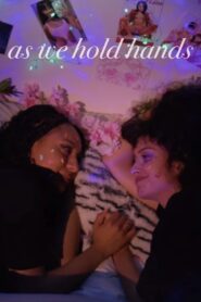 As We Hold Hands 2022 on netflix
