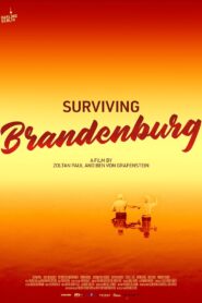 Surviving Brandenburg 2024 on netflix