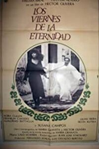 The Fridays of Eternity 1981 on netflix