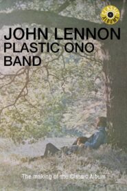 Classic Albums: John Lennon – Plastic Ono Band 2008 on netflix