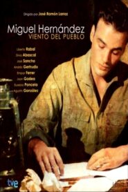 Viento del pueblo: Miguel Hernández 2002 on netflix
