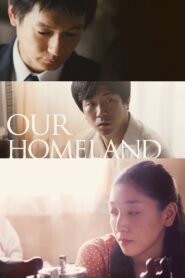 Our Homeland 2012 on netflix