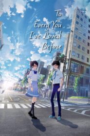To Every You I’ve Loved Before 2022 on netflix