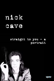Nick Cave: Straight To You – A Portrait 1994 on netflix
