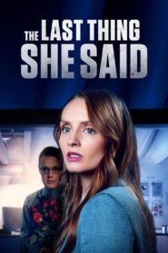 The Last Thing She Said 2024 on netflix