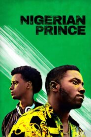 Nigerian Prince 2018 on netflix