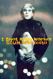 I Shot Andy Warhol: SCUM Manifesto 2024 on netflix