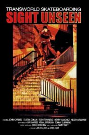 Transworld – Sight Unseen 2001 on netflix