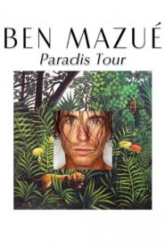 Ben Mazué – Paradis Tour 2021 on netflix
