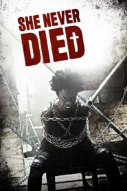 She Never Died 2019 on netflix