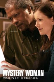 Mystery Woman: Vision of a Murder 2005 on netflix