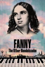 Fanny: The Other Mendelssohn 2023 on netflix