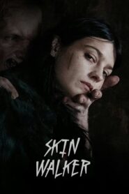 Skin Walker 2019 on netflix