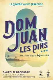 La Comédie presque française : Dom Juan les Pins 2016 on netflix