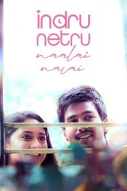 Indru Netru Naalai 2015 on netflix