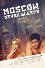 Moscow Never Sleeps 2017 on netflix