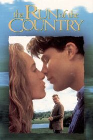 The Run of the Country 1995 on netflix
