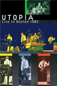 Utopia: Live in Boston 1982 2004 on netflix