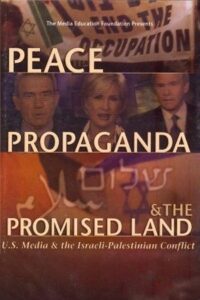 Peace, Propaganda & the Promised Land 2004 on netflix