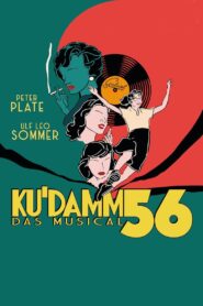 Ku’damm 56 – Das Musical 2022 on netflix