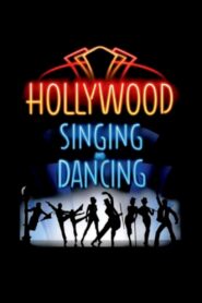 Hollywood Singing and Dancing: A Musical History 2008 on netflix