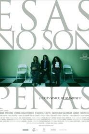 Esas no son penas 2005 on netflix