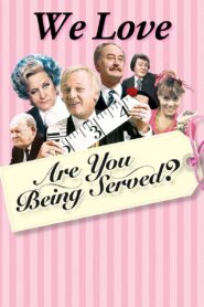 We Love Are You Being Served? 2020 on netflix