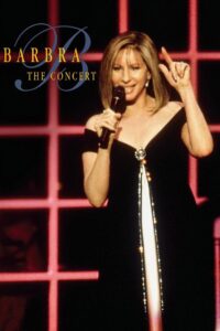 Barbra Streisand: The Concert – Live at the MGM Grand 2004 on netflix