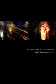 A Manifesto for the Un-communal 2017 on netflix