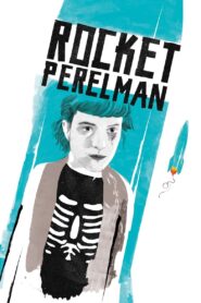 Rocket Perelman 2017 on netflix