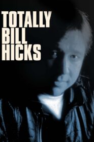 Totally Bill Hicks 1998 on netflix