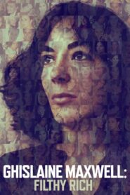Ghislaine Maxwell: Filthy Rich 2022 on netflix