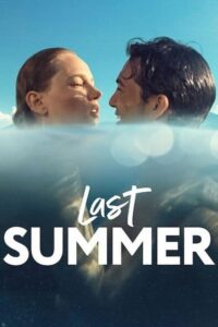 Last Summer 2021 on netflix