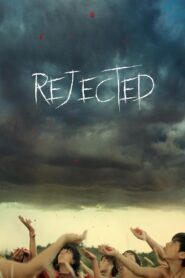 Rejected 2018 on netflix