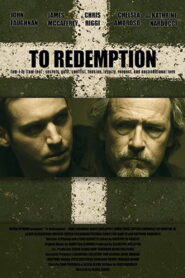 To Redemption 2012 on netflix