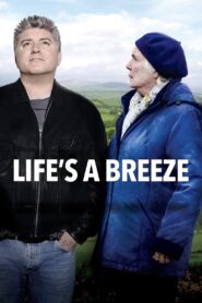 Life’s a Breeze 2013 on netflix