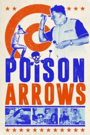 Poison Arrows 2022 on netflix