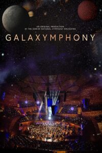 Galaxymphony – Danish National Symphony Orchestra, Anthony Hermus 2019 on netflix