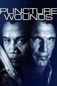 Puncture Wounds 2014 on netflix