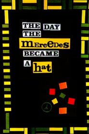 The Day the Mercedes Became a Hat 1993 on netflix