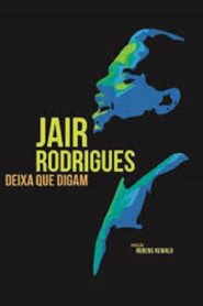 Jair Rodrigues – Let Them Talk 2023 on netflix