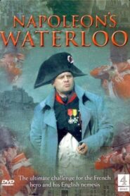 Napoleon’s Waterloo 2004 on netflix