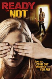 Ready or Not 2012 on netflix