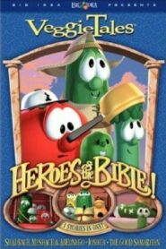 VeggieTales: Heroes of the Bible! Stand Up, Stand Tall, Stand Strong 2003 on netflix