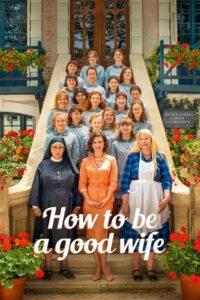How to Be a Good Wife 2020 on netflix