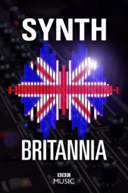 Synth Britannia 2009 on netflix