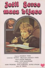 Jeśli serce masz bijące 1981 on netflix