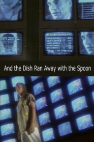 And the Dish Ran Away with the Spoon 1992 on netflix