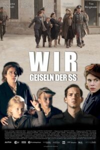 Hostages of the SS 2015 on netflix