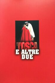 Tosca e altre due 2003 on netflix